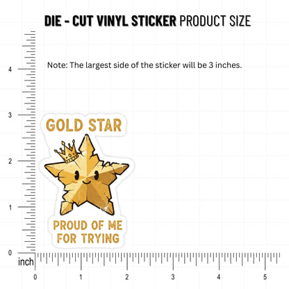 Proud of Me Trying Mental Health Sticker - Gold Star Crown Vinyl