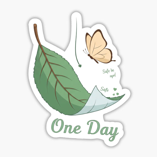 One Day Mental Health Wellness Sticker Butterfly Calendar Decal