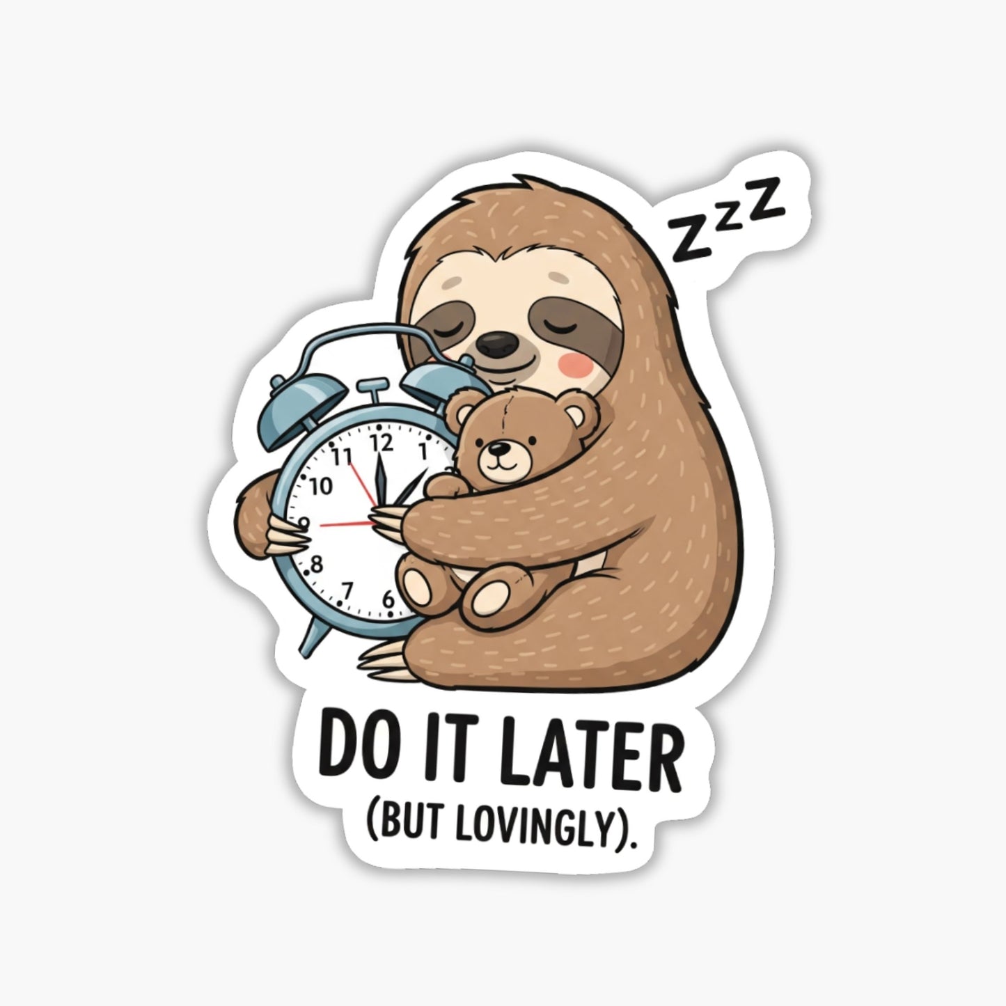 ADHD Sloth Sticker - Later With Love Punchline Vinyl Decal