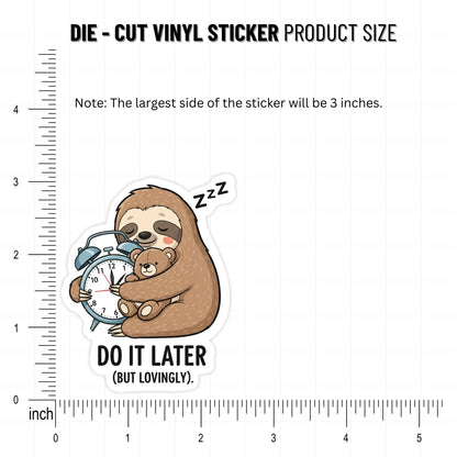 ADHD Sloth Sticker - Later With Love Punchline Vinyl Decal