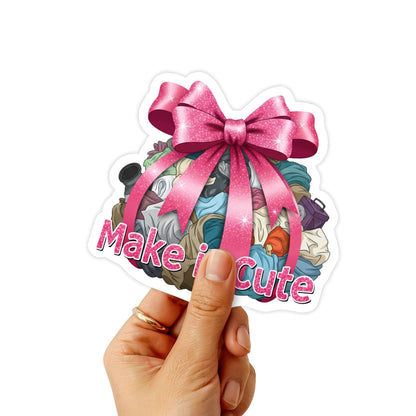 Executive Dysfunction Sticker - Make It Cute Sparkle Grunge