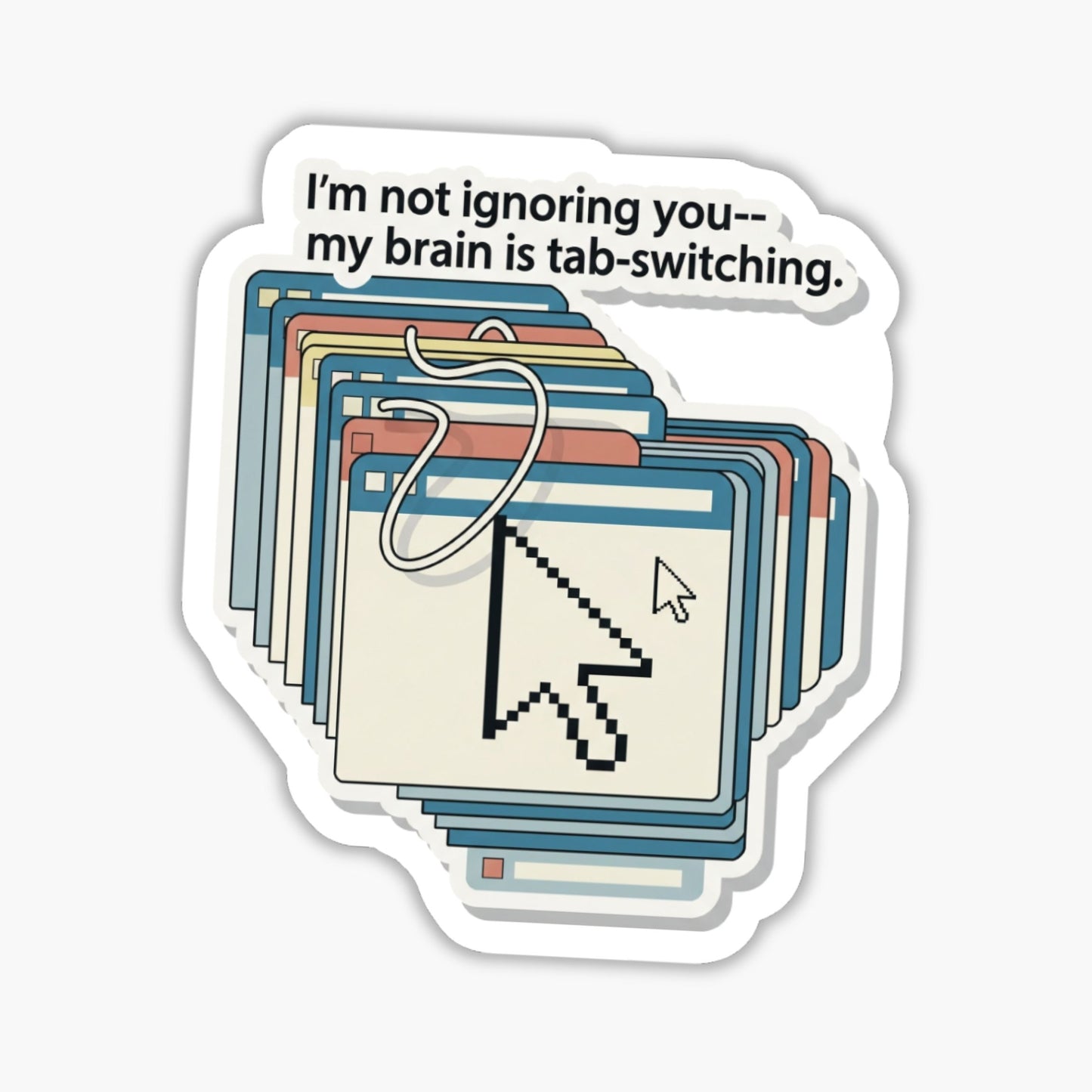 Neurodivergent Sticker - Tab Switching Brain Retro Vinyl Decal