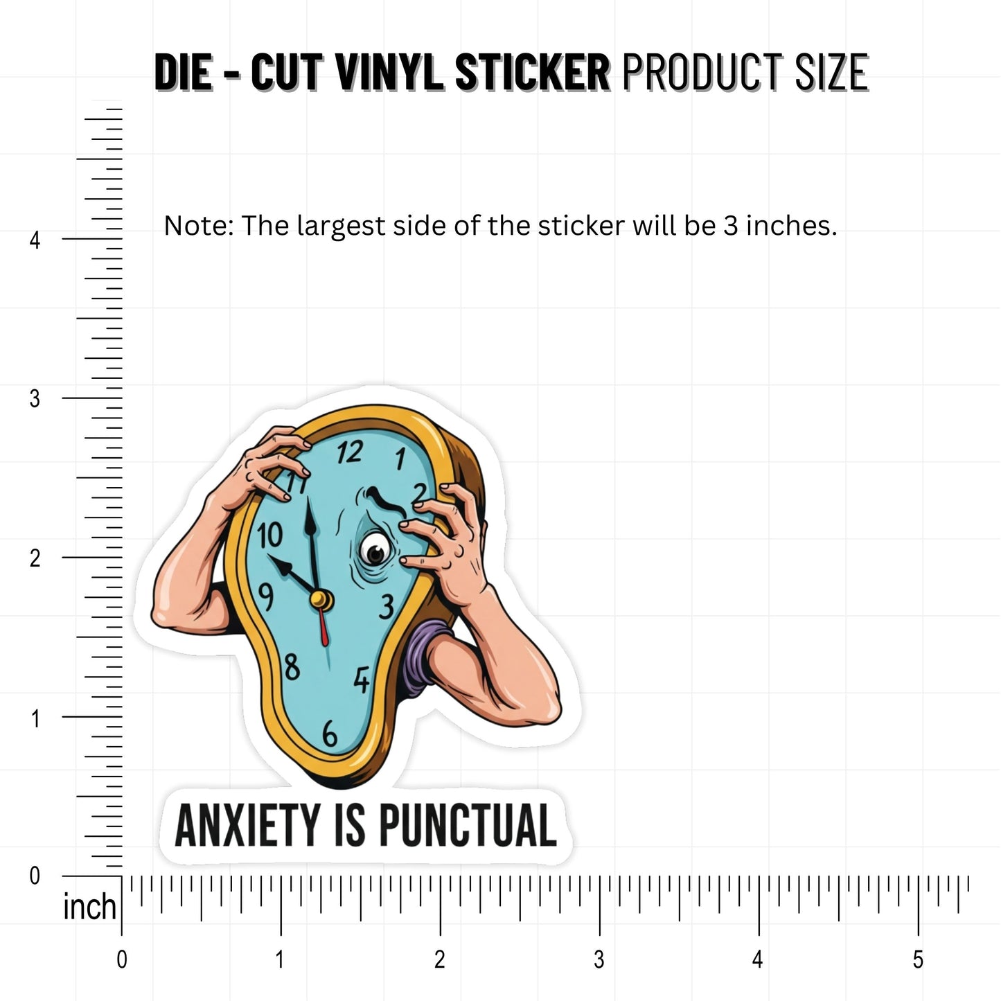 Time Is Fake Anxiety Punctual - Neurodivergent Humor Sticker
