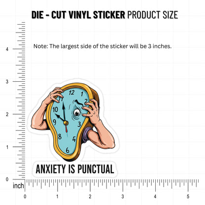 Time Is Fake Anxiety Punctual - Neurodivergent Humor Sticker