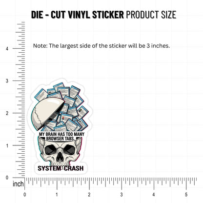 ADHD Laptop Sticker - My Brain Has Too Many Tabs Neurodivergent Vinyl