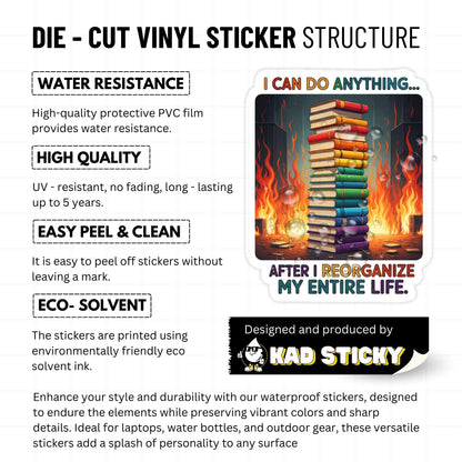 ADHD Humor Sticker - I Can Do Anything After I Reorganize