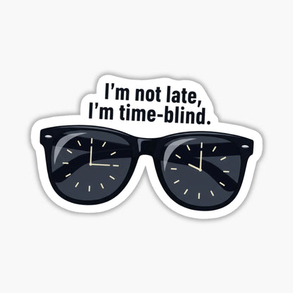 ADHD Time Blindness Sticker - Retro Sunglasses Vinyl Decal