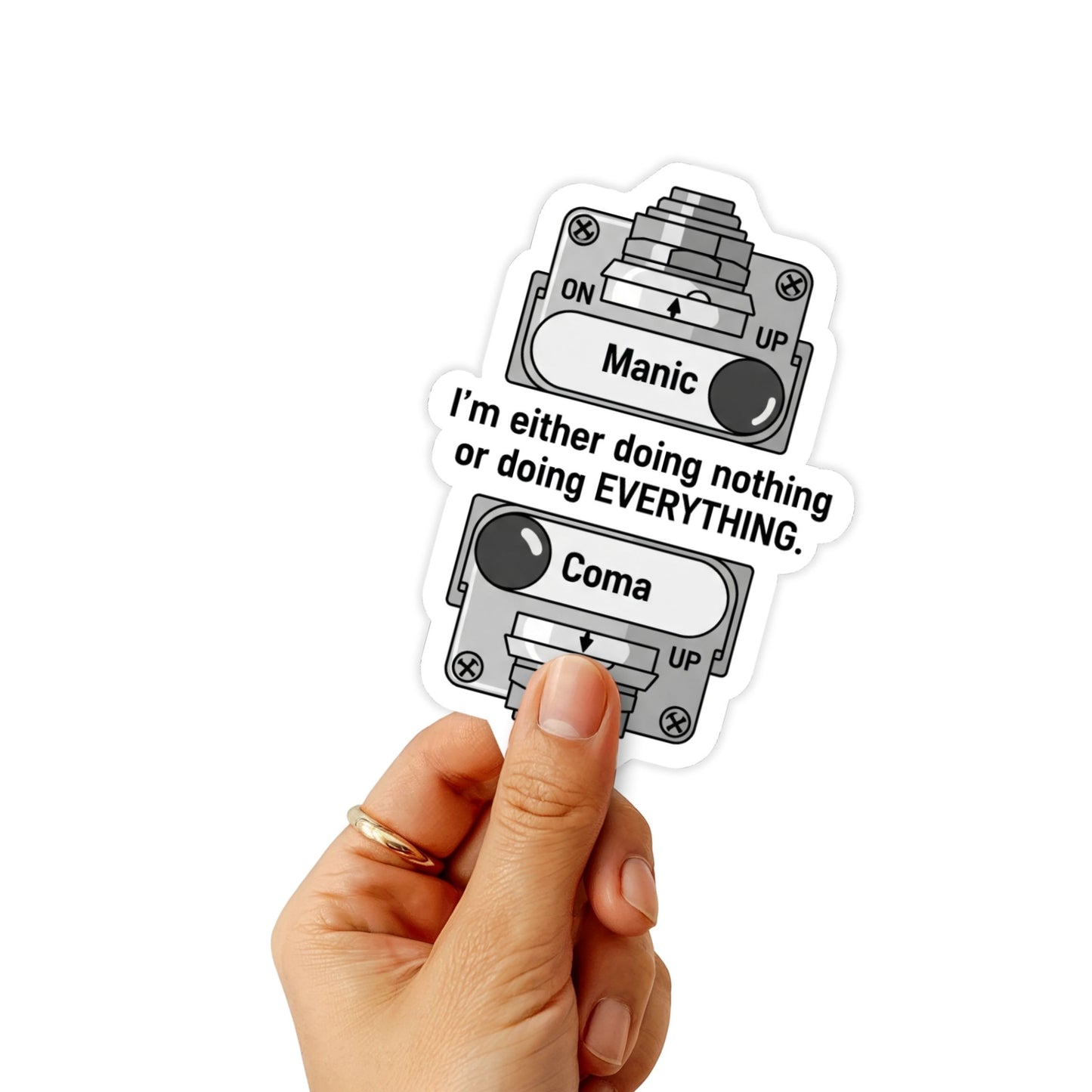 ADHD Light Switch Sticker - "0 or 100" Nothing or Everything Humor