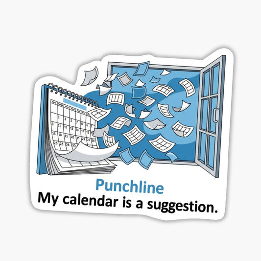 My Calendar Is A Suggestion ADHD Planner Sticker - Breezy Blue