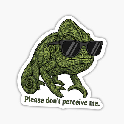 Do Not Perceive Chameleon Sticker Funny Introvert Matte Decal