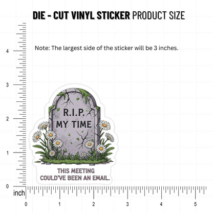 Corporate Humor Sticker - This Meeting Could Have Been An Email Decal