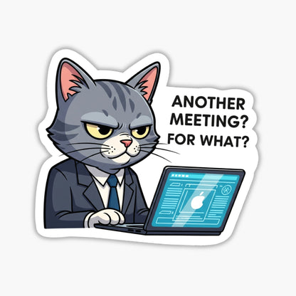 Another Meeting For What Funny Work Sticker Judgmental Cat Decal