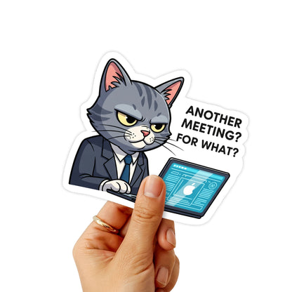 Another Meeting For What Funny Work Sticker Judgmental Cat Decal