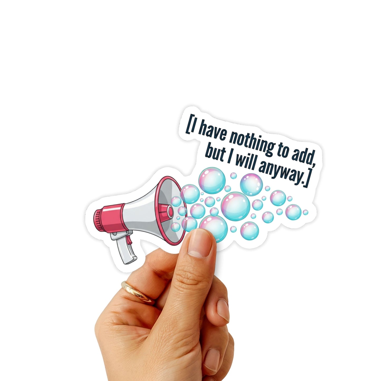 Office Humor Sticker - Just Talking Megaphone Bubble Design