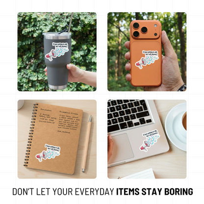 Office Humor Sticker - Just Talking Megaphone Bubble Design