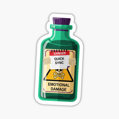 Quick Sync Emotional Damage Corporate Humorous Sticker - Vinyl Decal