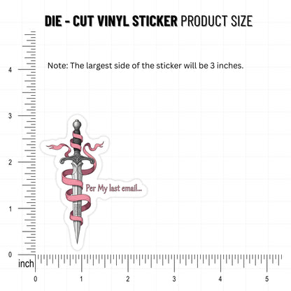 Per My Last Email Sticker - Pink Ribbon Dagger Office Humour