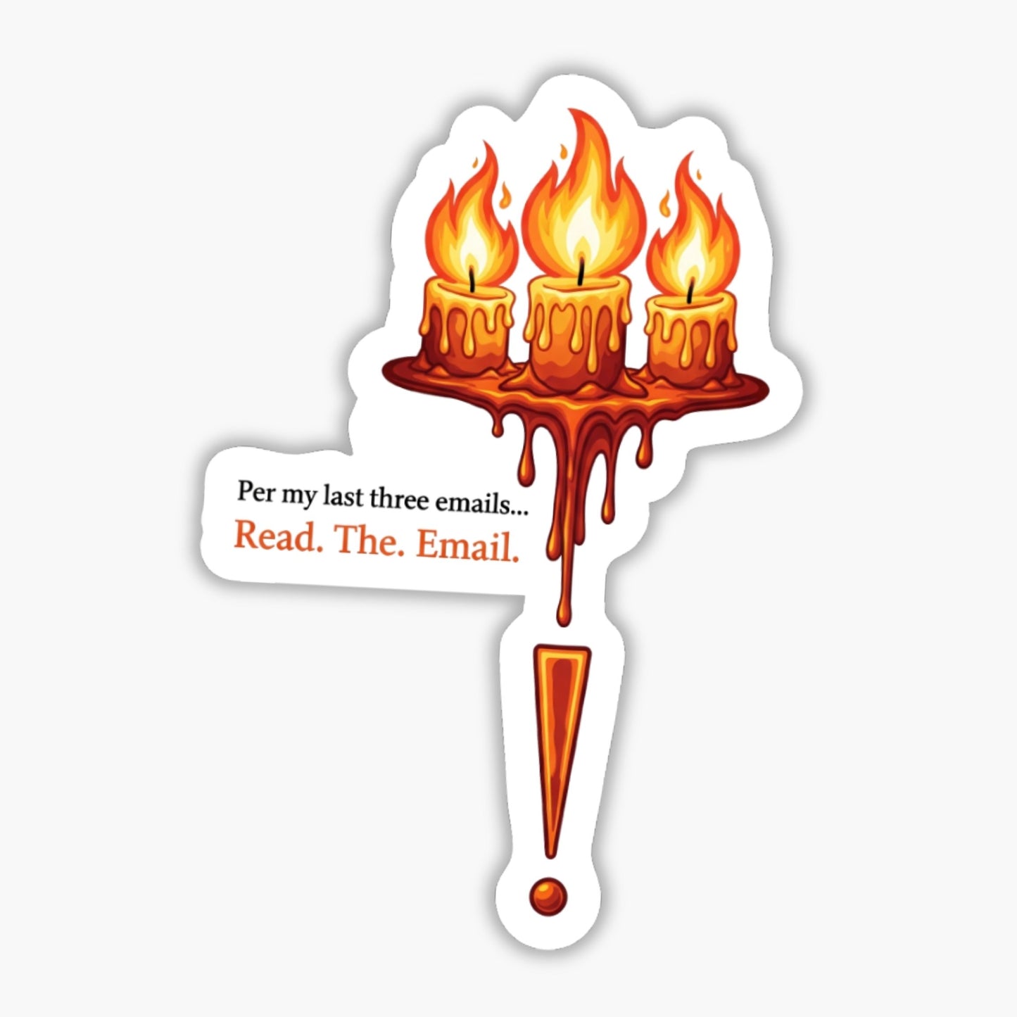 Funny Office Sticker Per My Last Email Mystic Candle Vinyl Decal