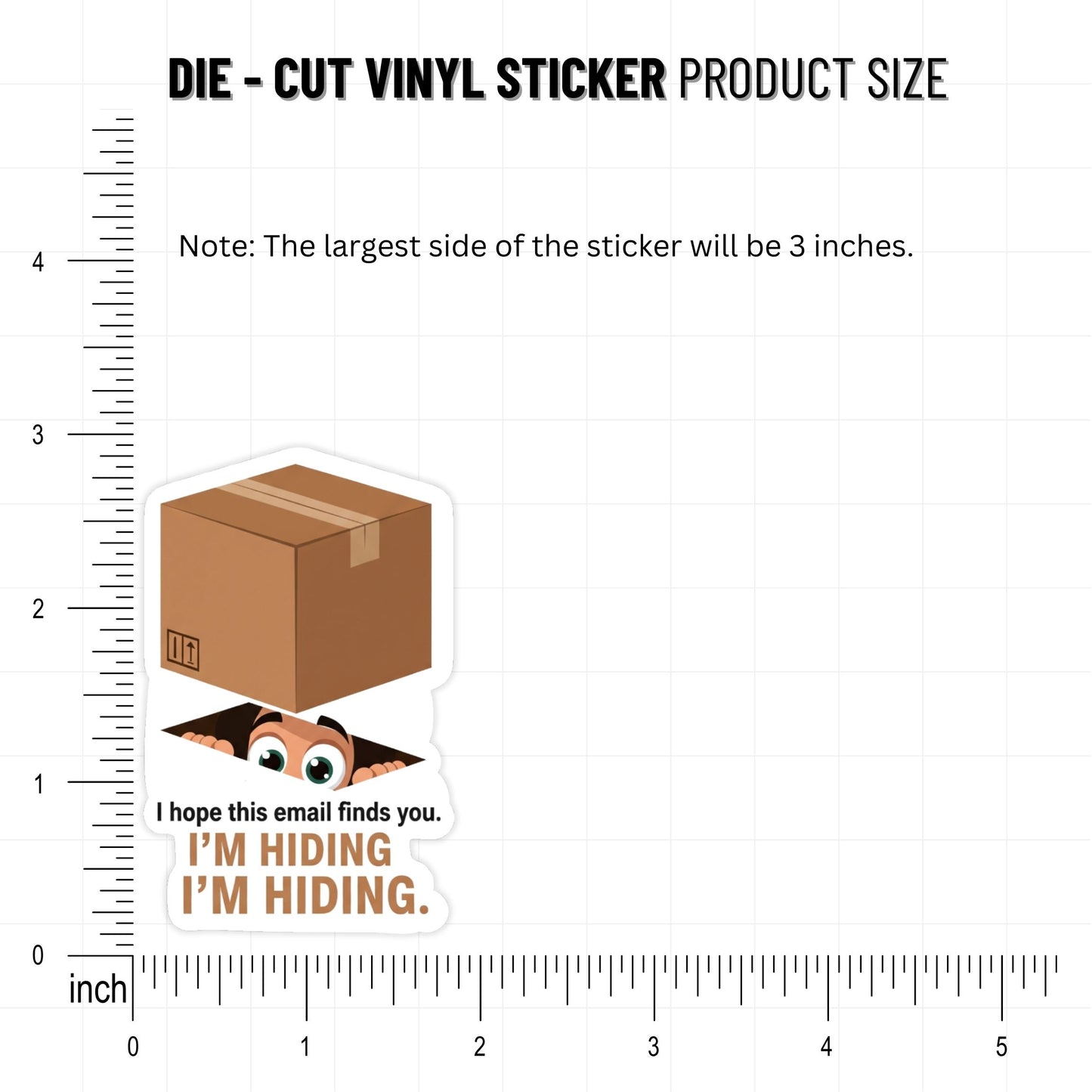 Funny Coworker Sticker - I Hope This Email Finds You I'm Hiding