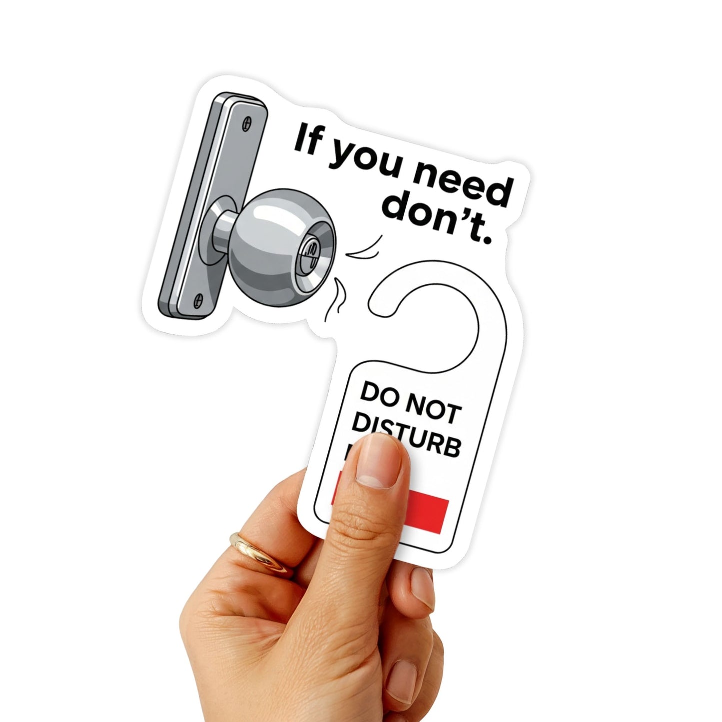 Funny Work Sticker - If You Need Me Don't Sarcastic Office Decal