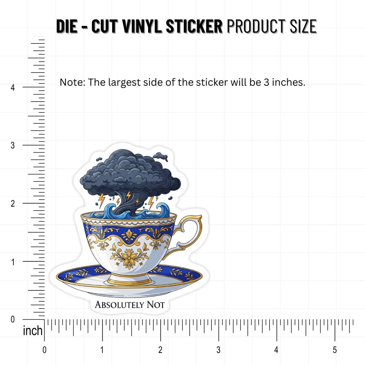 Funny Work Sticker - Respectfully Absolutely Not Teacup Humor