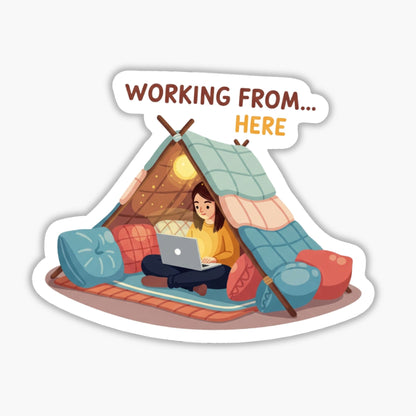 WFH Meme Sticker - Working From Here-ish Cozy Blanket Fort Decal