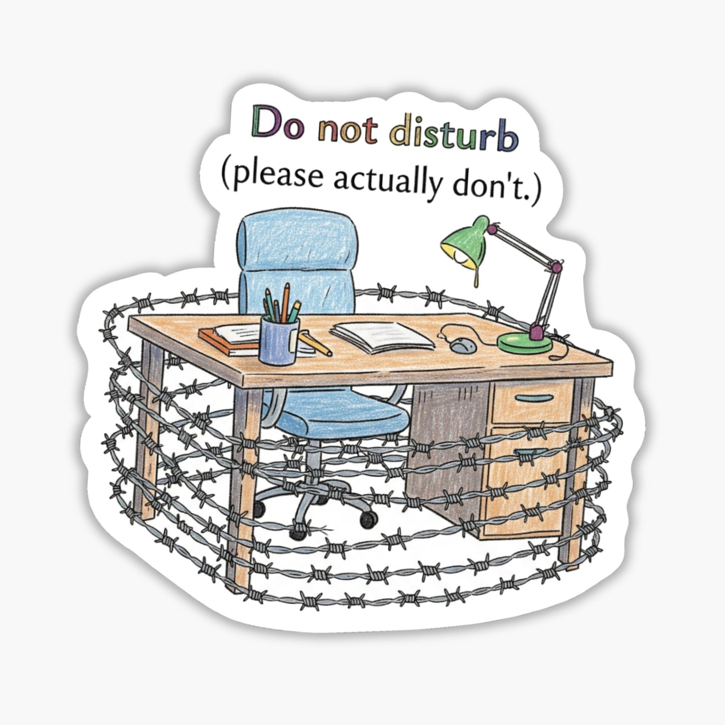 Funny Do Not Disturb Sticker - Actually Don't Barbed Wire Vinyl