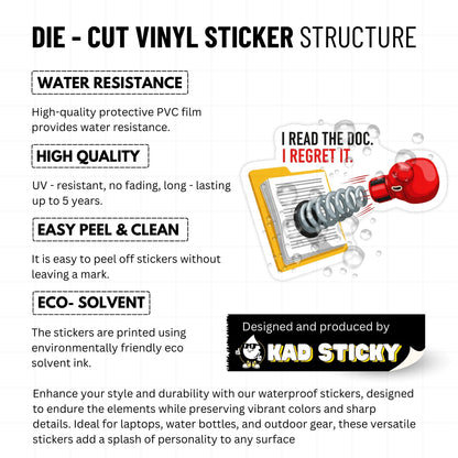 Funny Work Sticker - I Read The Doc Instant Regret Laptop Decal