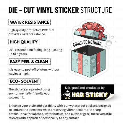 Corporate Humor Sticker - "Could Be Nothing" Empty Box Design