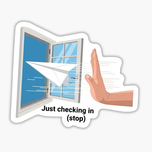 Stop Checking In Funny Office Sticker - Paper Airplane Laptop Decal