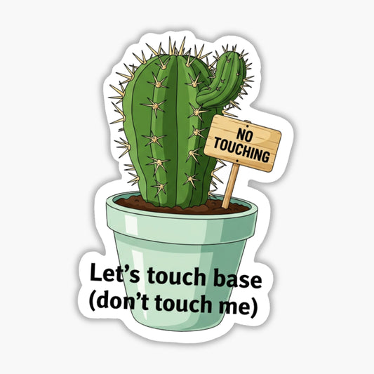Funny Corporate Sticker - Let's Touch Base Cactus Office Humor