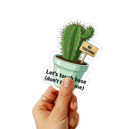 Funny Corporate Sticker - Let's Touch Base Cactus Office Humor