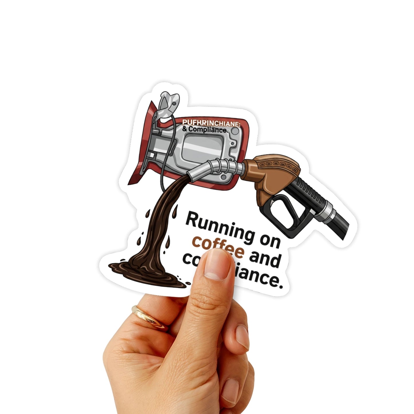 Funny Office Sticker - Running on Coffee and Compliance Vinyl