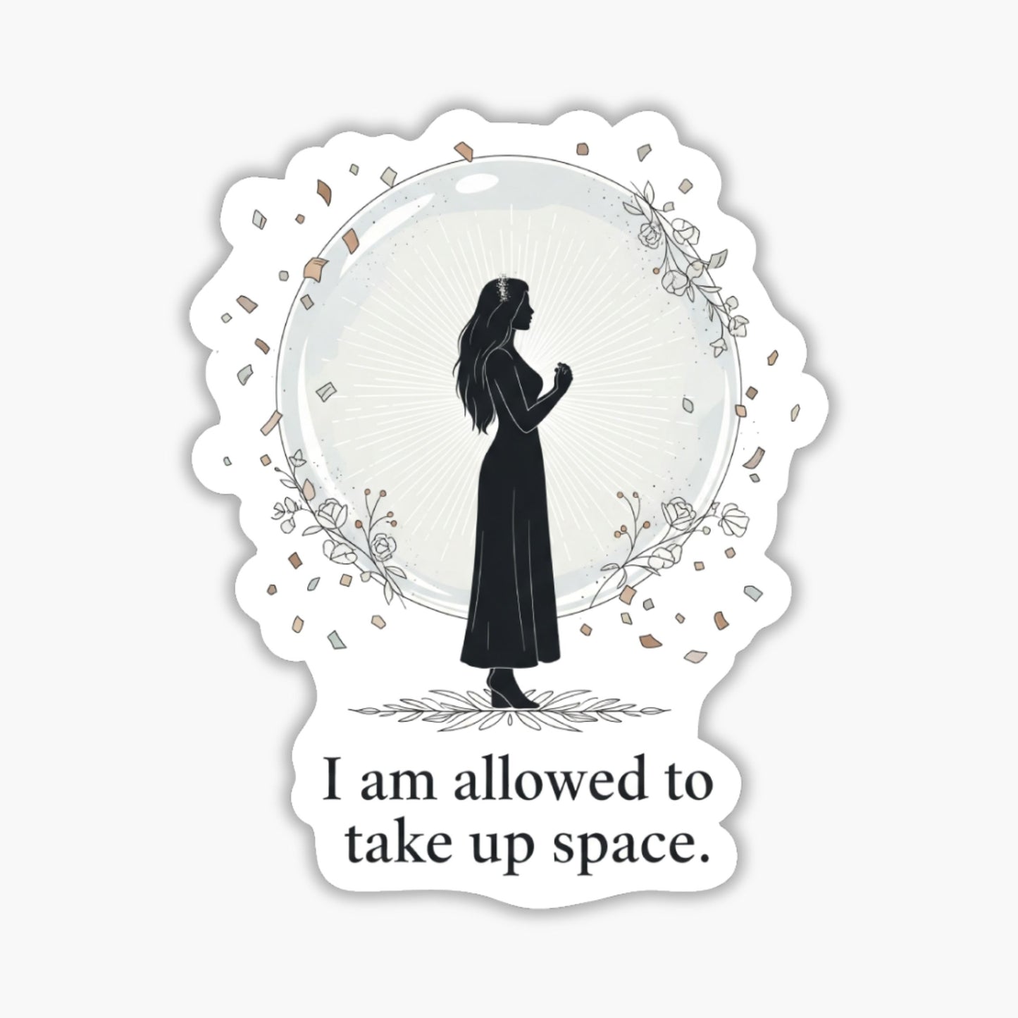 Take Up Space Sticker - Empowerment Silhouette Vinyl Decal