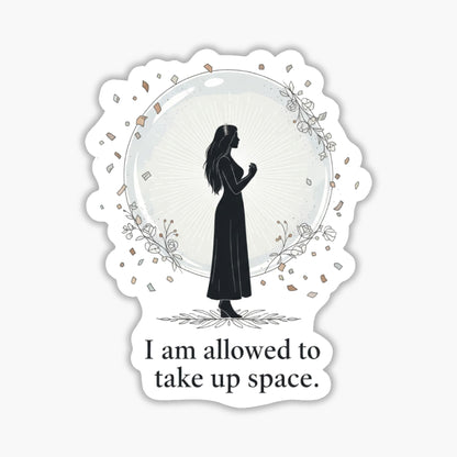 Take Up Space Sticker - Empowerment Silhouette Vinyl Decal