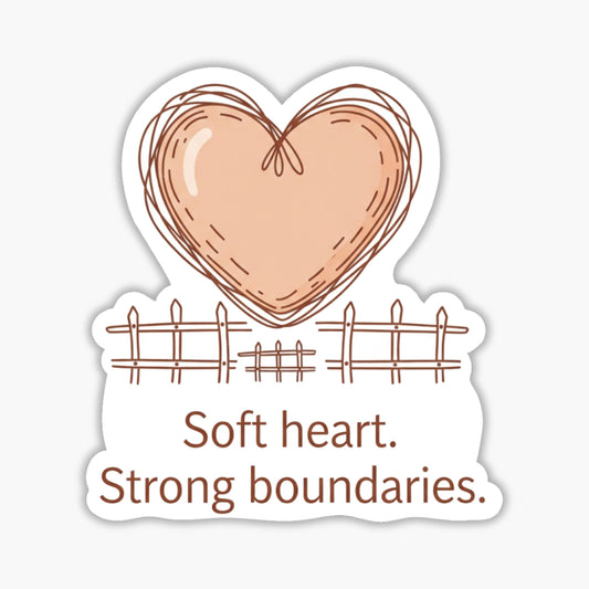 Soft Heart Strong Boundaries Sticker - Protect Your Peace Vinyl Decal