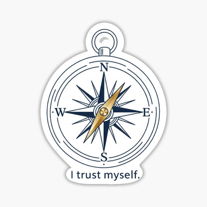 Trust Your Intuition Sticker - I Trust Myself Minimalist Compass