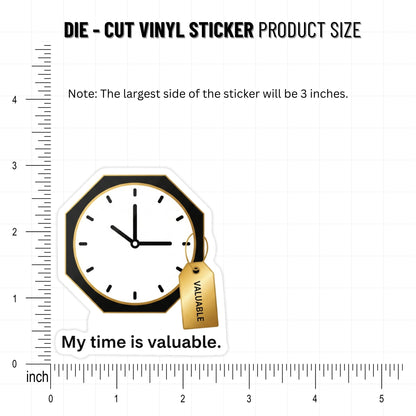 My Time is Valuable Self Worth Boundary Sticker - Minimalist Clock