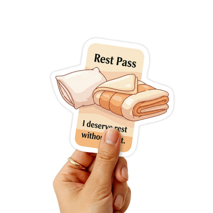 Self-Care Sticker - I Deserve Rest Without Guilt Pass