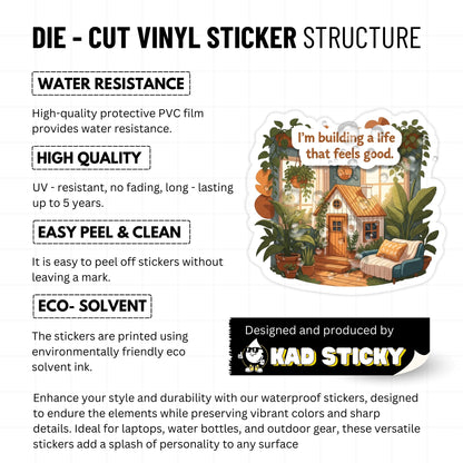 Soft Life Sticker - "I'm Building A Life That Feels Good" Decal