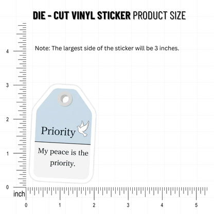 Peace Priority Sticker - Aesthetic My Peace is the Priority Decal