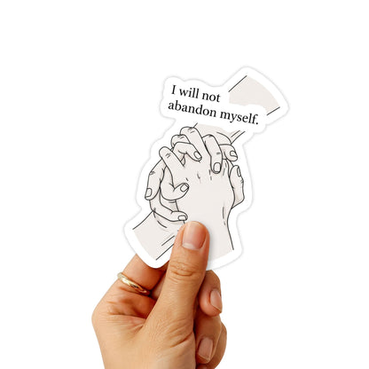 I Will Not Abandon Myself Empowerment Vinyl Sticker - Line Art Decal