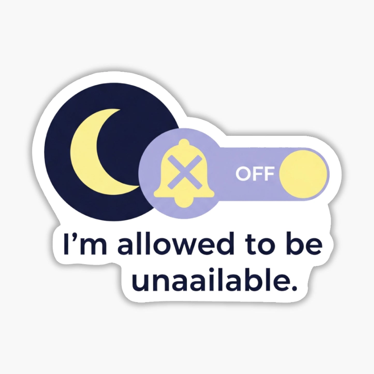 Boundaries Sticker - I’m Allowed To Be Unavailable Moon Decal