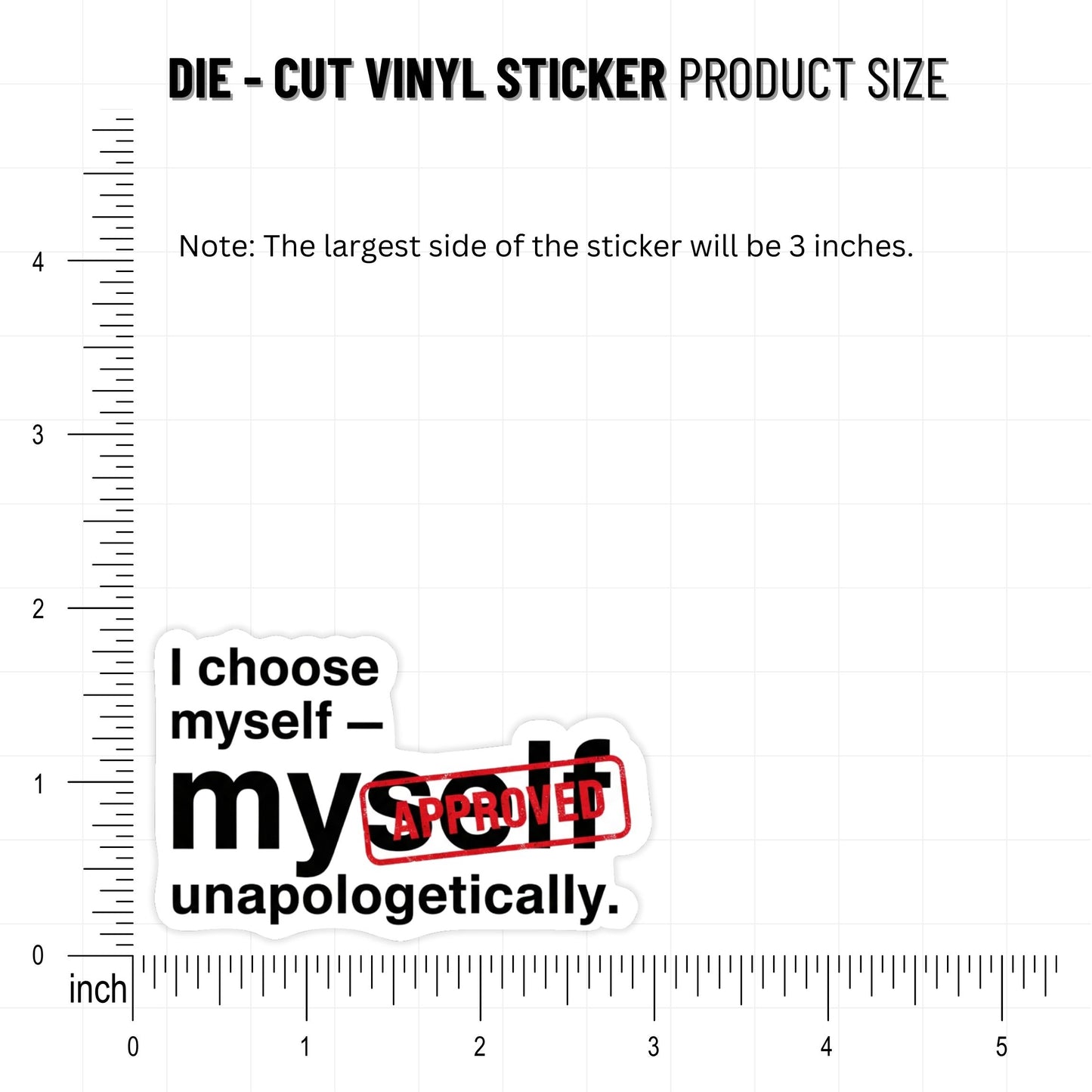 I Choose Myself Sticker - Unapologetically Self-Worth Decal