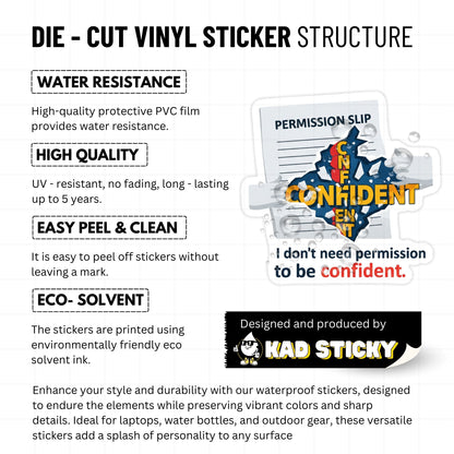 Confidence Quote Sticker - I Don't Need Permission Decal - Matte