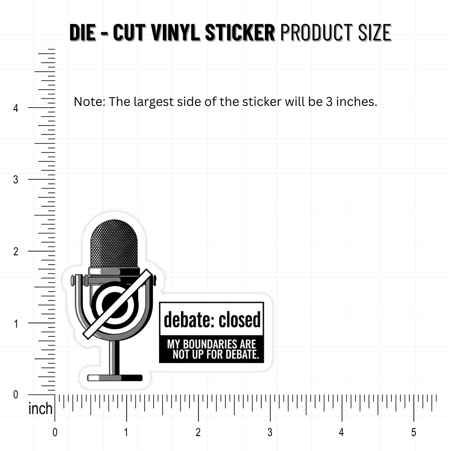 My Boundaries Are Not Up For Debate Sticker