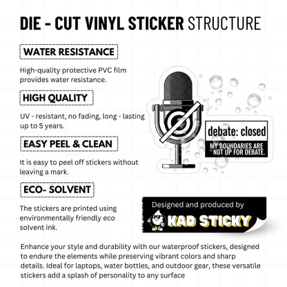 My Boundaries Are Not Up For Debate Sticker