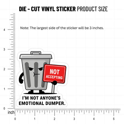 Boundary Setting Sticker - Not Anyone's Emotional Dumpster Decal