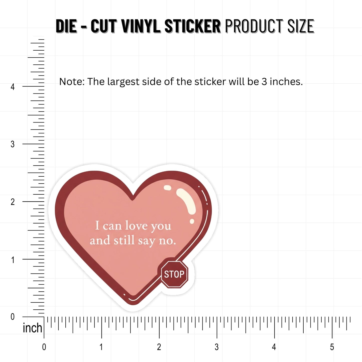 Boundaries Sticker - I Can Love You and Still Say No - Matte Finish