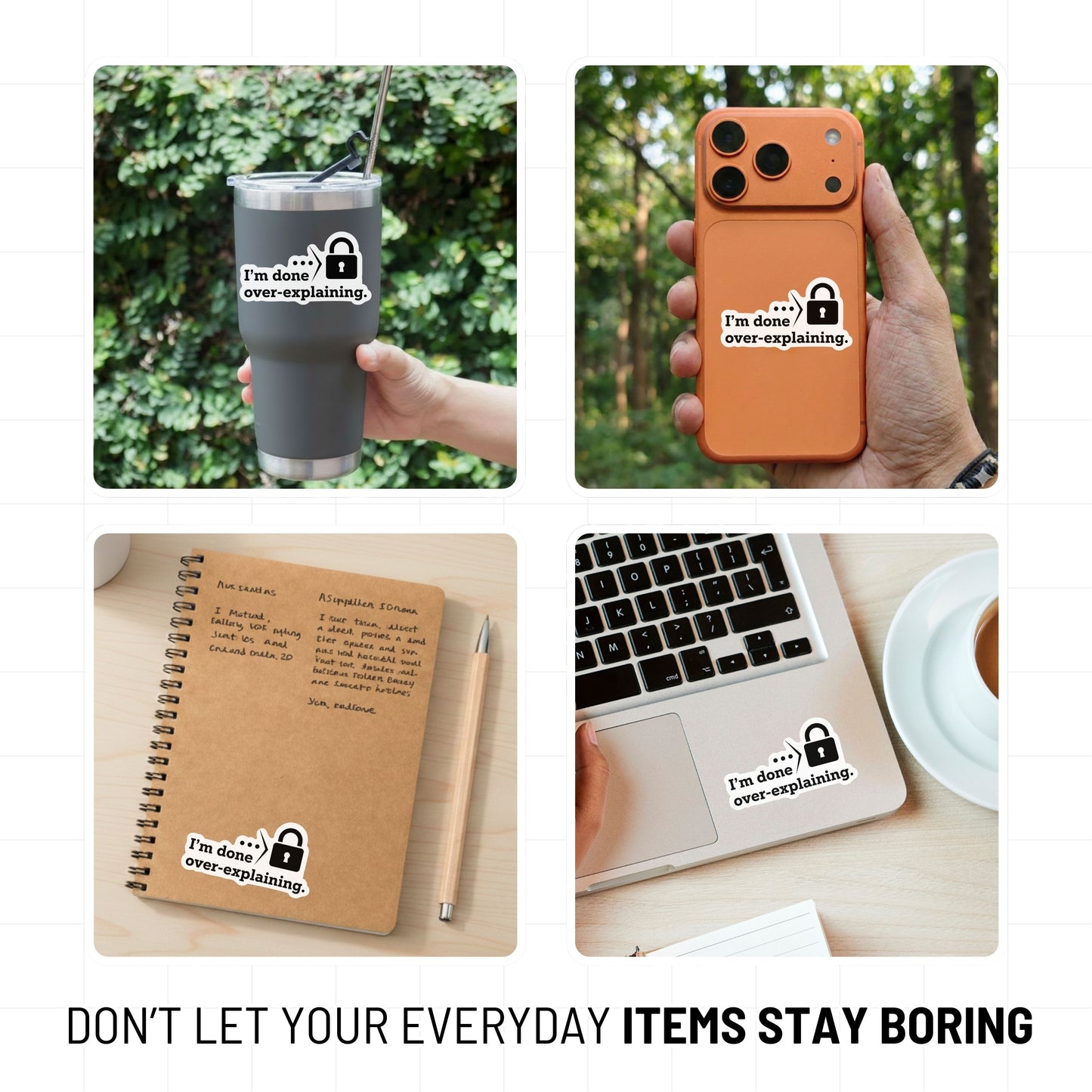 Boundary Stickers  - I'm Done Over-Explaining Decal